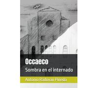 Occaeco: Sombra en el internado