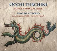 Occhi Turchini Chants De Calabre