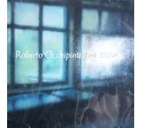 Occhipinti,Roberto - The Cusp