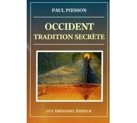 Occident, tradition secrete - PAUL POESSON - Tredaniel La Maisnie - broché - Livre