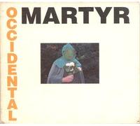 OCCIDENTAL MARTYR - death in june presents occidental martyr LP