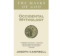 Occidental Mythology (The masks of God) - [Version Originale] Inconnu (Auteur)
