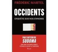 Occidents - Enquête sur nos ennemis Frédéric Martel (Auteur)