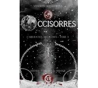 Occisorres: L'Abjuration des Astres - Tome 3 (dernier tome de la saga de Dark Fantasy)