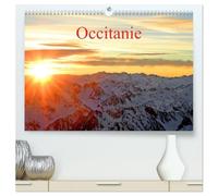 Occitanie (Calendrier mural haut de gamme 2027 DIN A2 vertical), CALVENDO calendrier mensuel: La nouvelle région Midi-Pyrénées Languedoc-Roussillon