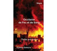 Occitanie, de Feu et de Sang