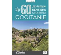 OCCITANIE LES 60 PLUS BEAUX SENTIERS