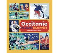 Alexandre Léoty et Fred L. – Occitanie, ma grande encyclopédie