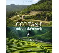 Occitanie: Miroir du monde