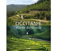 Occitanie: Miroir du monde