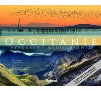 Occitanie: Pyrénées-Méditerranée
