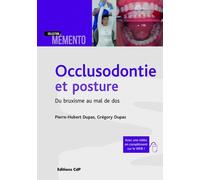 Occlusodontie Et Posture - Du Bruxisme Au Mal De Dos