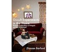 Occult Experiments In The Home