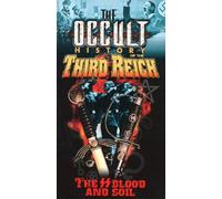 Occult History of the Third Reich: Ss Blood & Soil [VHS]