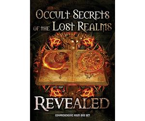 Occult Secrets of The Lost Realms Revealed