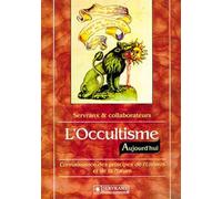 Occultisme aujourd'hui - Félix Servranx - Servranx - broché - Livre