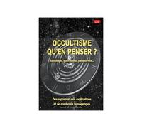 Occultisme, qu'en penser ? Astrologie, guérisseurs, paranormal... - Thierry Fourchaud - La Bonne Nouvelle - broché - Essai