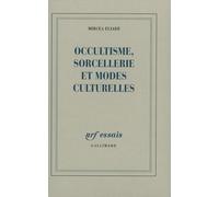 Occultisme, sorcellerie et modes culturelles