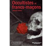 Occultistes et francs-maçons