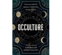 Occulture: The New Face of American Spirituality