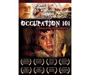 Occupation 101 - Voices of the Silenced Majority