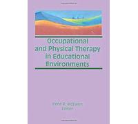 Occupational And Physical Therapy In Educational Environments