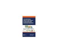 Occupational Health And Safety In The Food And Beverage Industry