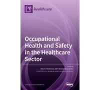 Occupational Health And Safety In The Healthcare Sector