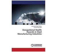 Occupational Health Hazards In Steel Manufacturing Industries