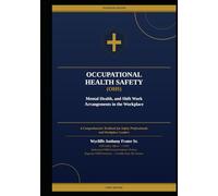 OCCUPATIONAL HEALTH SAFETY (OHS): MENTAL HEALTH, AND SHIFT WORK ARRANGEMENTS IN THE WORKPLACE