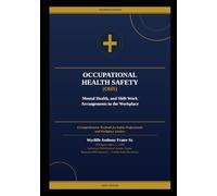 OCCUPATIONAL HEALTH SAFETY (OHS): MENTAL HEALTH, AND SHIFT WORK ARRANGEMENTS IN THE WORKPLACE