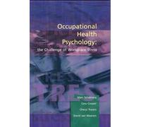 Occupational Health: The Challenge Of Workplace Stress