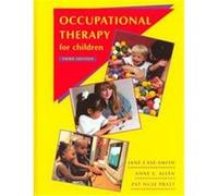 Occupational Therapy for Children Anne S. Allen, Jane Case-Smith, Pat Nuse Pratt (Auteur)