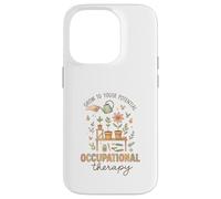 Occupational Therapy Grow to Your Potential Garden Graphic Coque pour iPhone 14 Pro