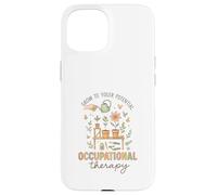 Occupational Therapy Grow to Your Potential Garden Graphic Coque pour iPhone 15