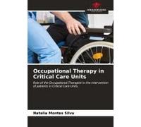 Occupational Therapy In Critical Care Units