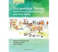 [(Occupational Therapy: Performance, Participation, and Well-Being)] [Author: Charles H. Christiansen] published on (January, 2015)