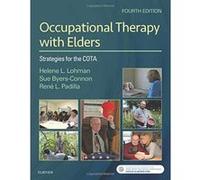 Occupational Therapy with Elders: Strategies for the COTA, 4e - [Version Originale] Inconnu (Auteur)