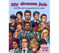 Occupations Coloring Book: Different occupations for kids ages 8+