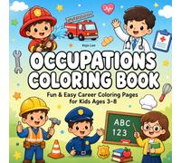 Occupations Coloring Book: Fun & Easy Career Coloring Pages for Kids Ages 3-8