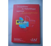 Occupations Du Paleolithique Superieur Dans Le Sud-Est Du Bassin Parisien