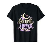 Occupée à rêver Humour Sommeil T-Shirt