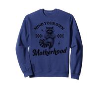 Occupez-Vous de Votre Propre maternité Sweatshirt
