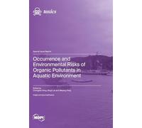 Occurrence and Environmental Risks of Organic Pollutants in Aquatic Environment