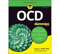 OCD For Dummies by Laura L. Presbyterian Medical Group Smith Laura L. Presbyterian Medical Group Smith (Auteur)