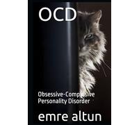 OCD: Obsessive-Compulsive Personality Disorder