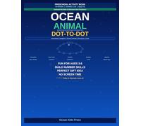 Ocean Animal Dot-to-Dot Activity Book for Kids: Connect the Dots 1-20 | 10 Sea Creatures | Fun Preschool Activity Book Ages 3-6