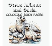 Ocean animals and oasis coloring book