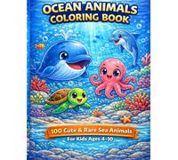 Ocean Animals Coloring Book: 100 Cute and Rare Sea Animals for Kids: Fun and Easy Ocean Coloring Pages for Kids Ages 4-10