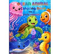 Ocean Animals Coloring Book For Kid's Vol-2.: Ocean Animals Coloring Book For Kid's Vol-2. Cute Version.